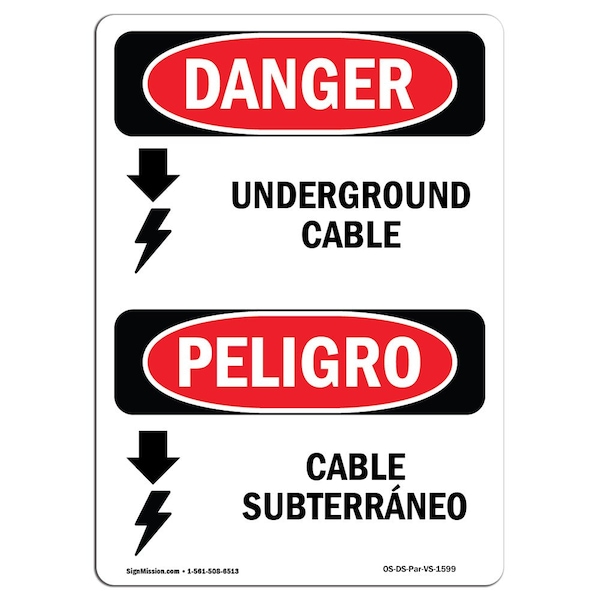 Safety Sign, OSHA Danger, 5" Height, Underground Cable Bilingual Spanish, 10PK